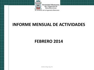 INFORME MENSUAL DE ACTIVIDADES FEBRERO 2014