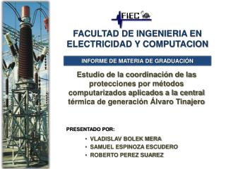 FACULTAD DE INGENIERIA EN ELECTRICIDAD Y COMPUTACION