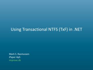 Using Transactional NTFS (TxF) in .NET