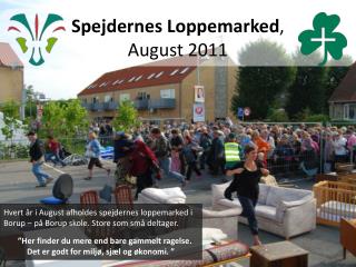 Spejdernes Loppemarked , August 2011