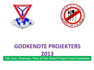 GODKENDTE PROJEKTERS 2013
