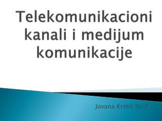 Telekomunikacioni kanali i medijum komunikacije