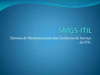 SMGS-ITIL