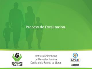 Proceso de Focalización.