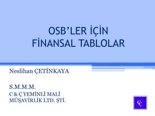 OSB’LER İÇİN FİNANSAL TABLOLAR