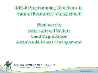 GEF-6 Programming Directions in Natural Resources Management