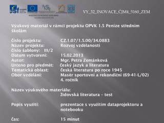 Výukový materiál v rámci projektu OPVK 1.5 Peníze středním školám