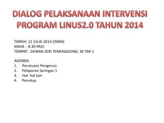 DIALOG PELAKSANAAN INTERVENSI PROGRAM LINUS2.0 TAHUN 2014