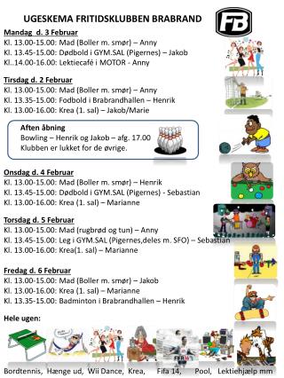 UGESKEMA FRITIDSKLUBBEN BRABRAND