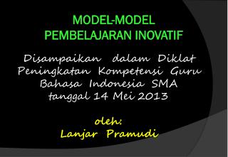 MODEL-MODEL PEMBELAJARAN INOVATIF