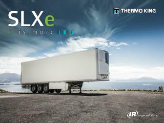 SLXe : nowa generacja agregatów chłodniczych do zastosowań transportowych