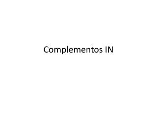 Complementos IN