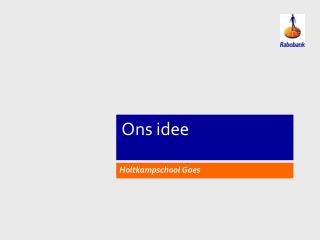 Ons idee