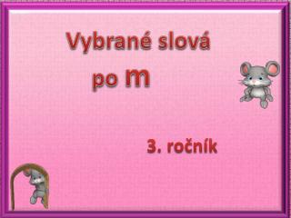 Vybrané slová po m