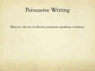 Persuasive Writing