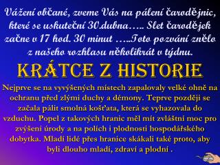 Jak vidíte, tak se pomalu scházíme