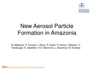 New Aerosol Particle Formation in Amazonia