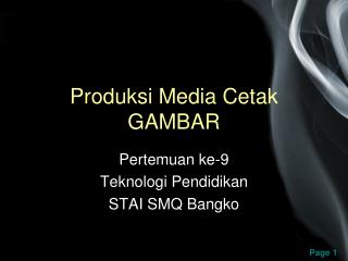 Produksi Media Cetak GAMBAR