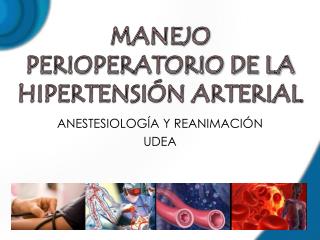 MANEJO PERIOPERATORIO DE LA HIPERTENSIÓN ARTERIAL