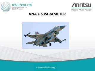 VNA + S PARAMETER