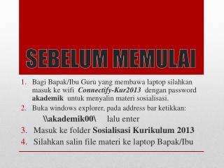SEBELUM MEMULAI