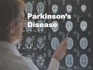 Parkinson’s Disease