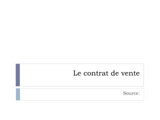Le contrat de vente