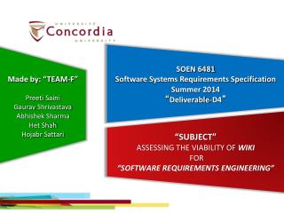 SOEN 6481 Software Systems Requirements Specification Summer 2014 “ Deliverable-D4 ”