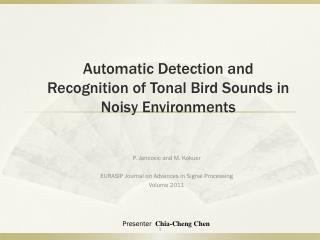 Automatic Detection and Recognition of Tonal Bird Sounds in Noisy Environments