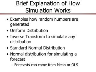 Brief Explanation of How Simulation Works