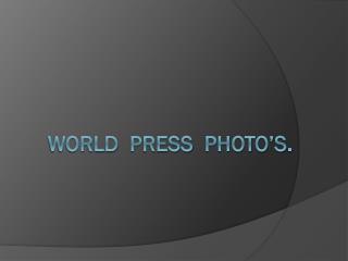 World press photo’s .