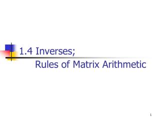 1.4 Inverses;