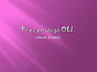 Prezentacja Oli.