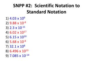 SNPP #2: Scientific Notation to Standard Notation