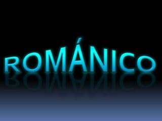 ROMÁNICO