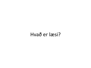 Hvað er læsi?