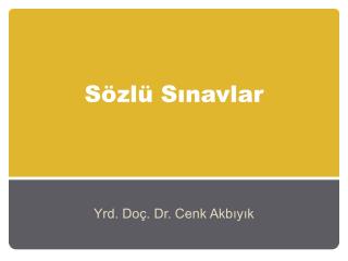 Sözlü Sınavlar