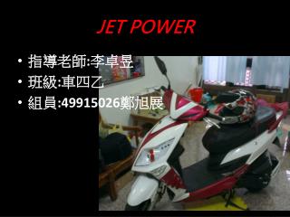 JET POWER