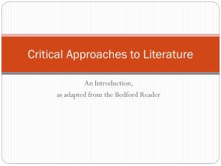 Critical Approaches to Literature