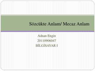 Sözcükte Anlam/ Mecaz Anlam