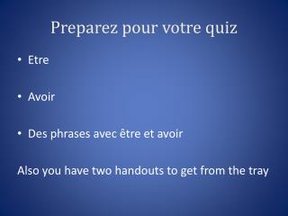 Preparez pour votre quiz