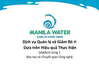 Dịch vụ Quản lý và Giảm Rò rỉ Dựa trên Hiệu quả Thực hiện SAWACO Vùng 1