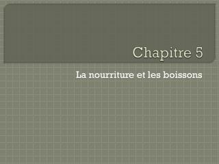 Chapitre 5