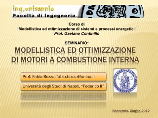 Modellistica ed ottimizzazione di motori a combustione interna