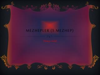 Mezhepler (5 mezhep)