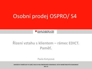 Osobní prodej OSPRO/ S4