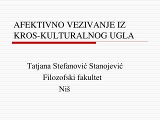 AFEKTIVNO VE ZIVANJE IZ KROS -KULTURALNOG UGLA