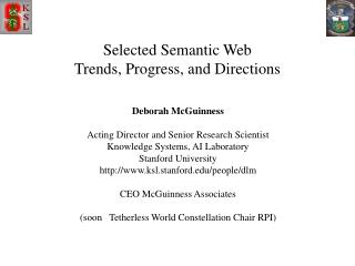 Selected Semantic Web Trends, Progress, and Directions