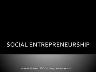 SOCIAL ENTREPRENEURSHIP