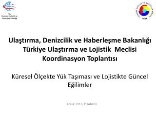 Aralık 2013, İSTANBUL